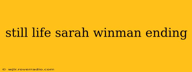 still life sarah winman ending