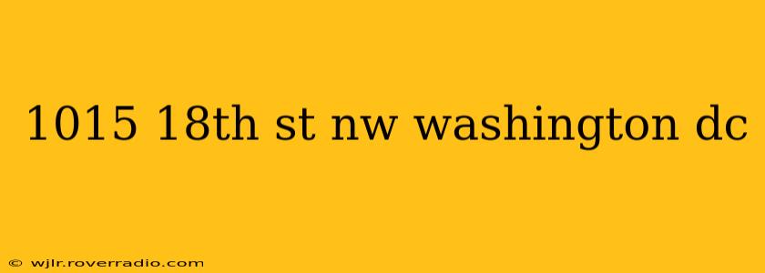 1015 18th st nw washington dc