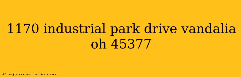 1170 industrial park drive vandalia oh 45377