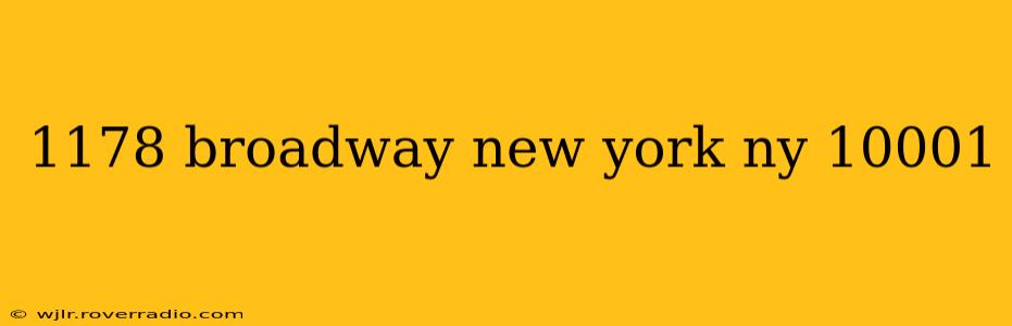 1178 broadway new york ny 10001