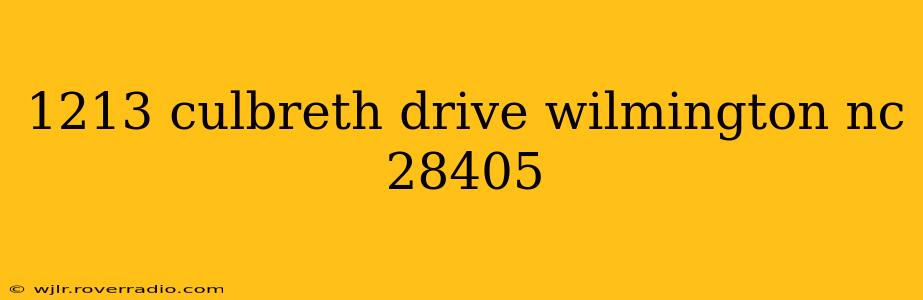 1213 culbreth drive wilmington nc 28405