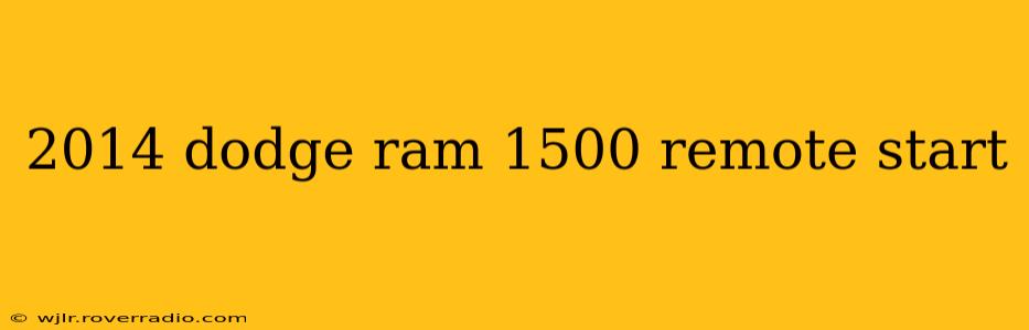 2014 dodge ram 1500 remote start
