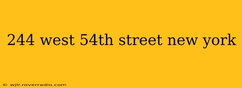 244 west 54th street new york