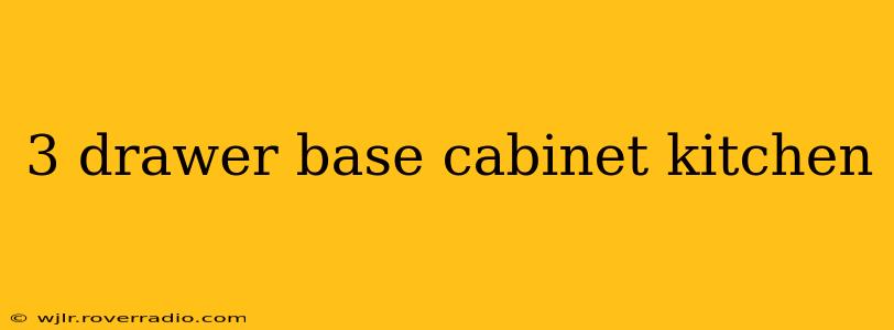 3 drawer base cabinet kitchen