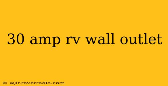30 amp rv wall outlet