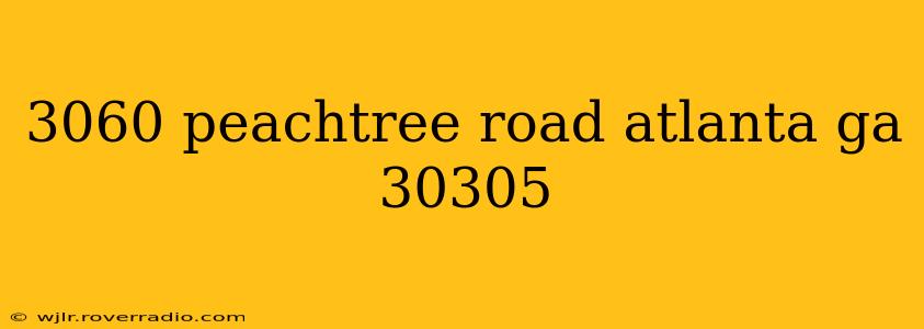 3060 peachtree road atlanta ga 30305