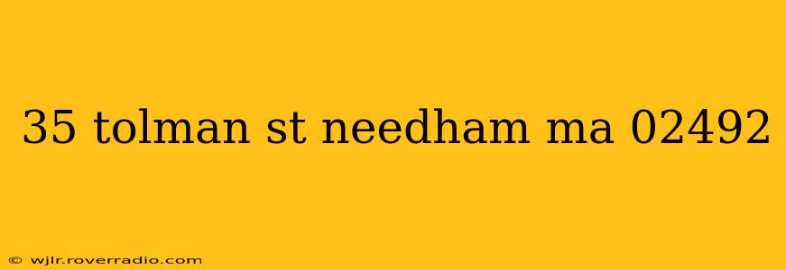 35 tolman st needham ma 02492