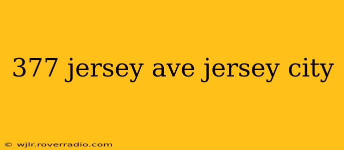 377 jersey ave jersey city