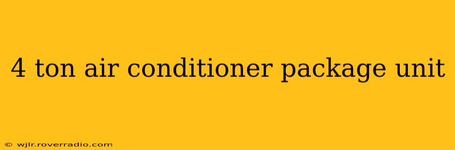 4 ton air conditioner package unit