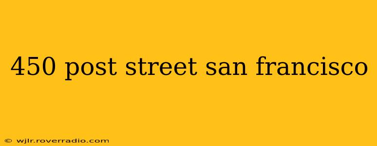 450 post street san francisco