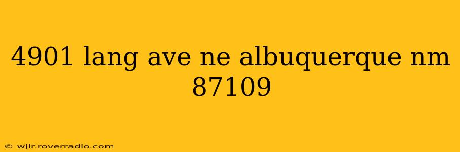 4901 lang ave ne albuquerque nm 87109