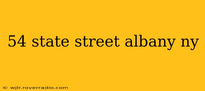 54 state street albany ny