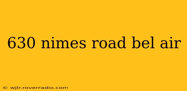 630 nimes road bel air