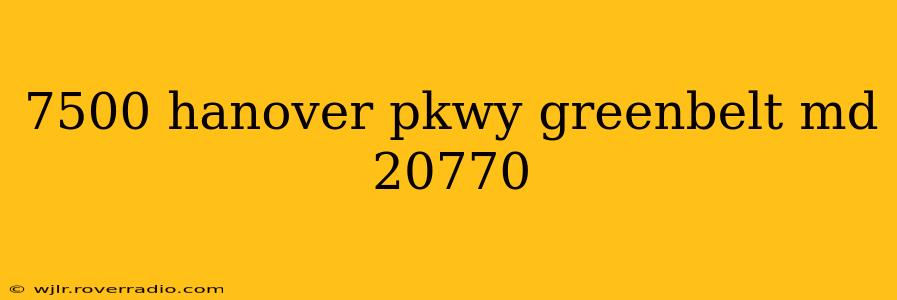 7500 hanover pkwy greenbelt md 20770