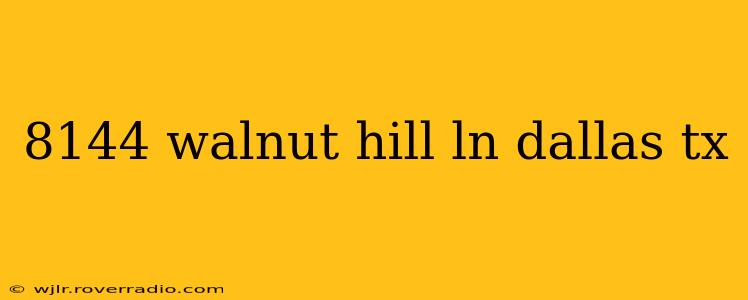 8144 walnut hill ln dallas tx