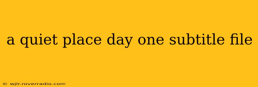 a quiet place day one subtitle file