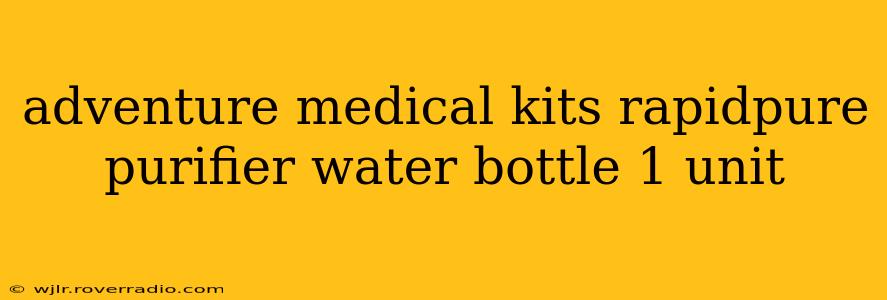 adventure medical kits rapidpure purifier water bottle 1 unit