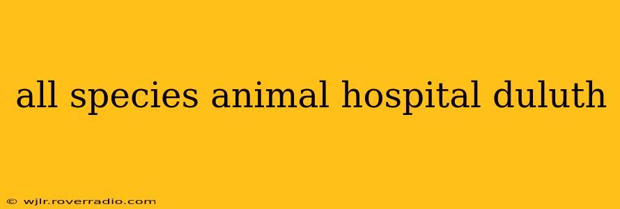 all species animal hospital duluth