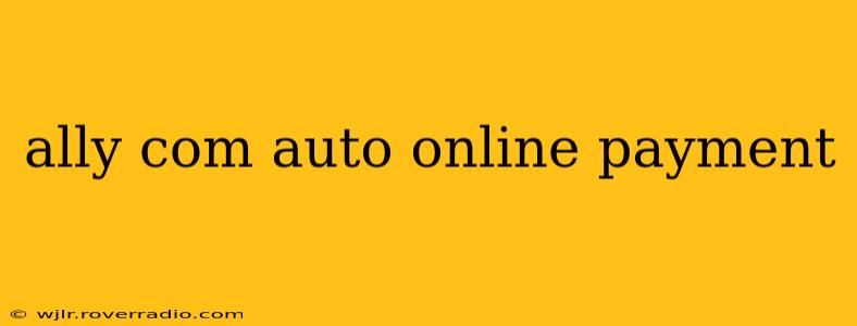 ally com auto online payment