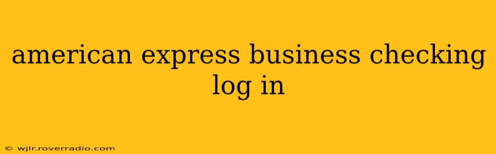 american express business checking log in
