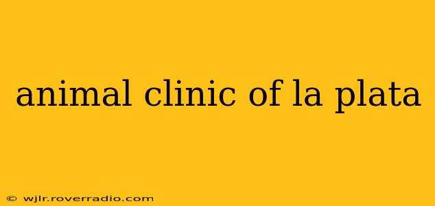 animal clinic of la plata