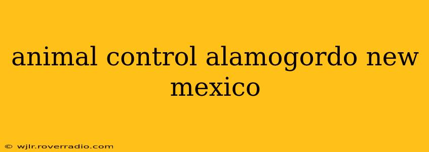 animal control alamogordo new mexico