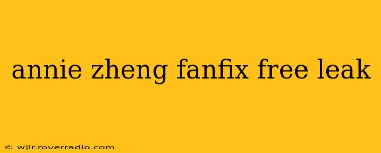 annie zheng fanfix free leak