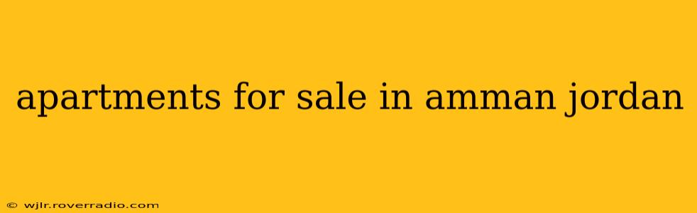 apartments for sale in amman jordan
