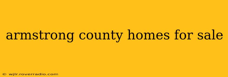 armstrong county homes for sale