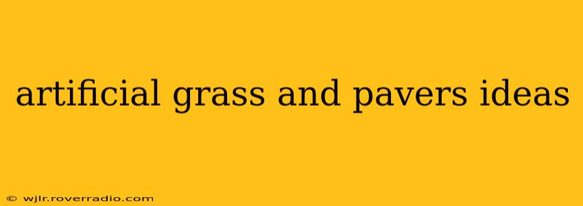 artificial grass and pavers ideas