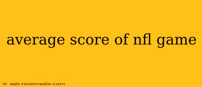 average score of nfl game