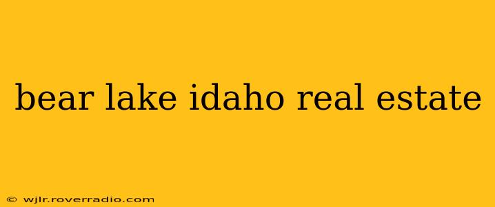 bear lake idaho real estate