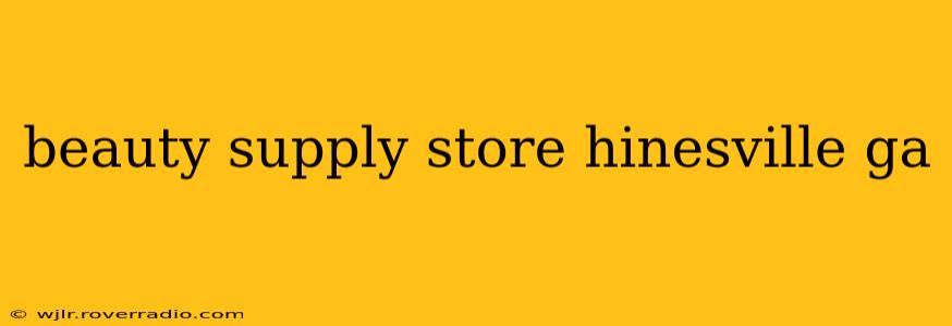 beauty supply store hinesville ga