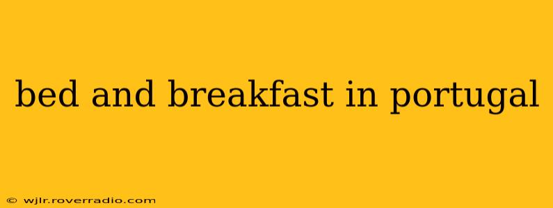 bed and breakfast in portugal