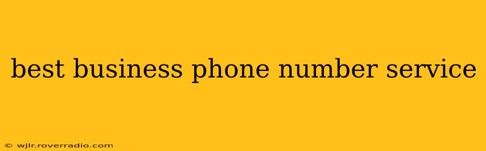 best business phone number service