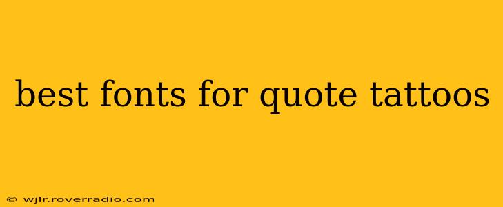 best fonts for quote tattoos