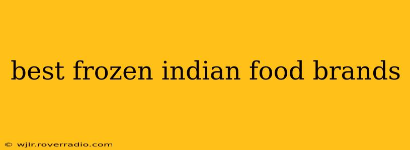 best frozen indian food brands