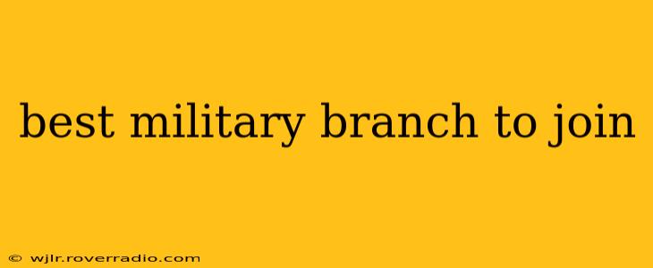 best military branch to join