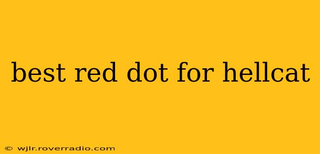 best red dot for hellcat