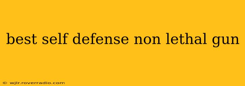 best self defense non lethal gun