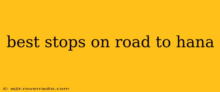 best stops on road to hana