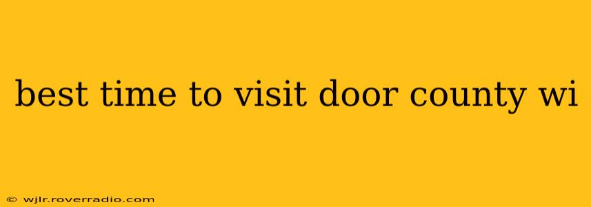 best time to visit door county wi