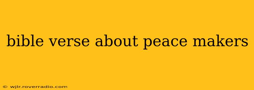 bible verse about peace makers