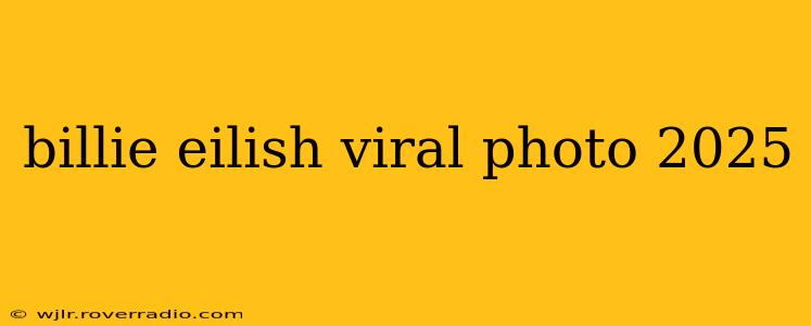 billie eilish viral photo 2025