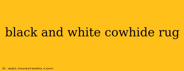black and white cowhide rug