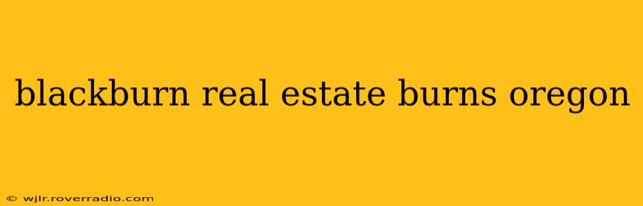 blackburn real estate burns oregon