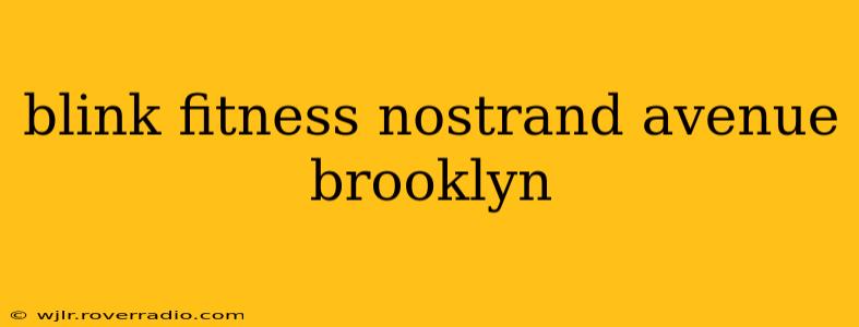 blink fitness nostrand avenue brooklyn