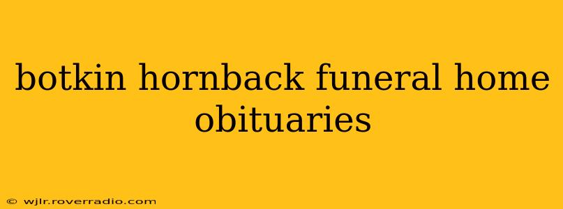 botkin hornback funeral home obituaries