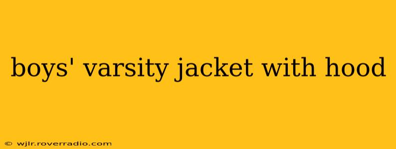 boys' varsity jacket with hood