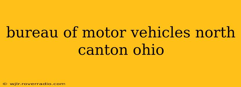 bureau of motor vehicles north canton ohio